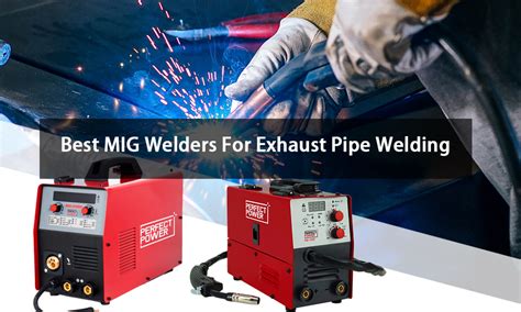 best welder for beginner welding exhaust pipes and sheet metal|best welders for exhaust.